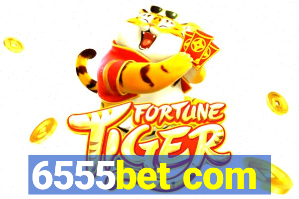 6555bet com
